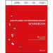 Disciplined Entrepreneurship Workbook