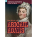 The Words of Abigail Adams
