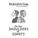 On the Shoulders of Giants