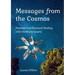 Messages from the Cosmos