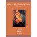 Ode to My Mother's Voice: and other poems