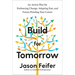 Build for Tomorrow: An Action Plan for Embracing Change, Adapting Fast, and Future-Proofing Your Career