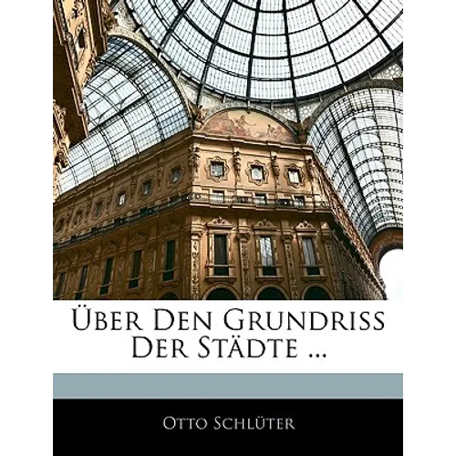 Uber Den Grundriss Der Stadte ...