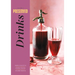 Preserved: Drinks: 25 Recipes