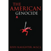 The American Genocide