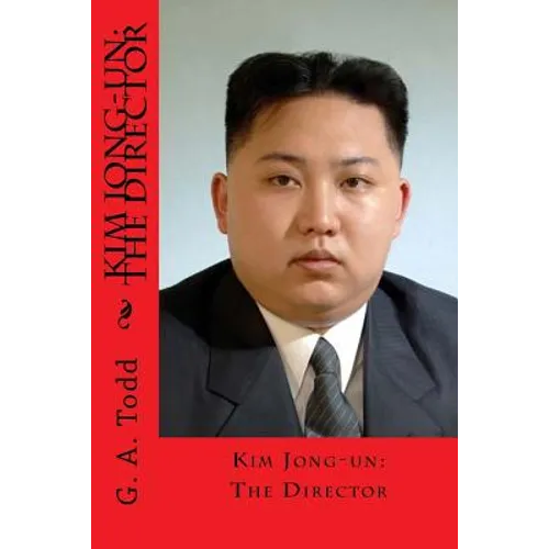 Kim Jong-un: The Director