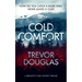 Cold Comfort: A Mystery Thriller with Twists