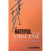 The Hateful and the Obscene: Studies in the Limits of Free Expression