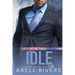 Idle: A Brother's Best Friend Contemporary Romance
