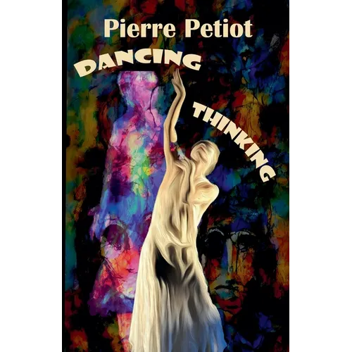 Dancing - Thinking