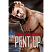 Pent Up