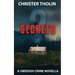 Secrets?: A Swedish Crime Novella