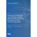 Research on Extraction Technologies, Analysis Methods and Functional Evaluation of Food Active Components