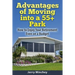 Advantages of Moving into a 55+ Park: How to Enjoy Your Retirement Even on a Budget