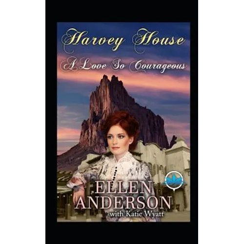 A Love So Courageous: Historical Western Romance