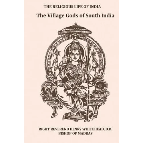 The Village Gods of South India