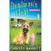 Deadman's Float: A Cozy Culinary Mystery with an Adorable Dog, a Zany Ice Cream Lady, and an Unforgettable Ice Cream Truck