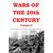 Wars of the 20th Century - Volume 4: Twenty Wars That Shaped the Present World