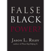 False Black Power?