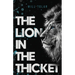 The Lion in the Thicket