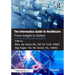 The Informatics Guide to Healthcare: From Insight to Action