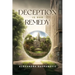 Deception is Our Remedy