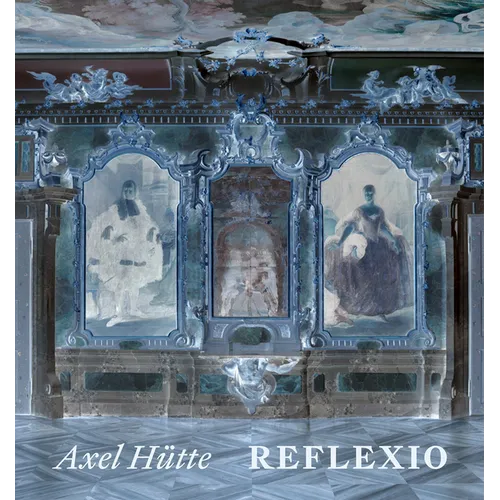 Axel H�tte: Reflexio
