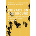 Privacy on the Ground: Driving Corporate Behavior in the United States and Europe
