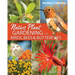 Native Plant Gardening for Birds, Bees & Butterflies: Northern California