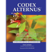 Codex Alternus: A Research Collection Of Alternative and Complementary Treatments for Schizophrenia, Bipolar Disorder and Associated D