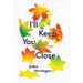 I'll Keep You Close