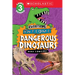 Everything Awesome About: Dangerous Dinosaurs (Scholastic Reader, Level 3)