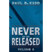 Never to Be Released Volume 2