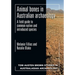 Animal Bones in Australian Archaeology: A Field Guide to Common Native and Introduced Species