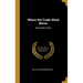 Where the Trade-Wind Blows: West Indian Tales