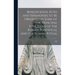 Benedicenda, Rites and Seremonies to be Observed in Some of the Principal Functions of the Roman Pontifical and the Roman Ritual