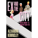 Ex and the City: You're Nobody 'Til Somebody Dumps You