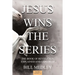 Jesus Wins the Series Vol. 3