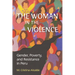The Woman in the Violence: Gender, Poverty, and Resistance in Peru