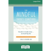 The Mindful Twenty-Something: Life Skills to Handle Stress ]and Everything Else [LP 16 Pt Edition]