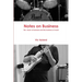 Notes on Business - The Business of Music and the Music of Business