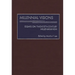 Millennial Visions: Essays on Twentieth-Century Millenarianism