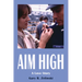 Aim High: A Love Story