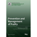 Prevention and Management of Frailty