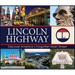 Lincoln Highway: Discover America's Forgotten Main Street
