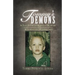 Tommy's Demons: A True Story of Spiritual Warfare and Supernatural Intervention