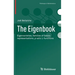 The Eigenbook: Eigenvarieties, Families of Galois Representations, P-Adic L-Functions