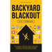 Backyard Blackout: The Essential Prepper's Guide to Building the Perfect Backyard Homestead and Thriving in a World Without Power (2-in-1 Collection)