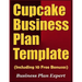 Cupcake Business Plan Template (Including 10 Free Bonuses)