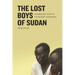 The Lost Boys of Sudan: An American Story of the Refugee Experience